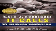 Best Seller It Calls You Back: An Odyssey through Love, Addiction, Revolutions, and Healing Free