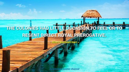 Albert Bushnell Hart Quotes #2