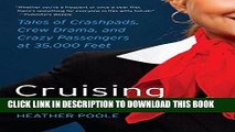 Best Seller Cruising Attitude: Tales of Crashpads, Crew Drama, and Crazy Passengers at 35,000 Feet