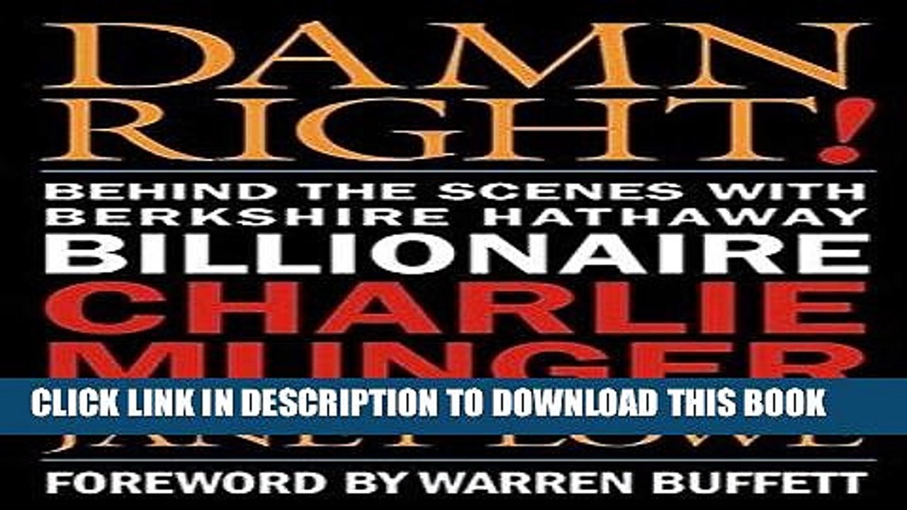 [BOOK] PDF Damn Right: Behind the Scenes with Berkshire Hathaway Billionaire Charlie Munger New