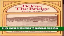Ebook Below the Bridge: Memories of the South Side of St.John s (North America s Oldest City)