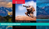 Big Deals  Routledge Handbook of the Law of Armed Conflict (Routledge Handbooks)  Best Seller
