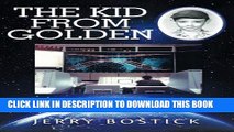 Best Seller The Kid from Golden: From the Cotton Fields of Mississippi to NASA Mission Control and