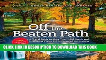 [FREE] EBOOK Off the Beaten Path: A Travel Guide to More Than 1000 Scenic and Interesting Places