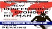 [READ] EBOOK The New Confessions of an Economic Hit Man ONLINE COLLECTION