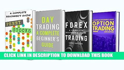 Video herunterladen: [New] Ebook Investing for Beginners: 4 Manuscripts: Penny Stocks, Forex Trading, Option Trading,