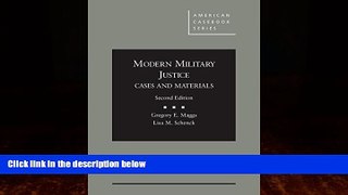 Big Deals  Modern Military Justice, Cases and Materials, 2d (American Casebook Series)  Best