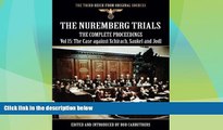 Big Deals  The Nuremberg Trials - The Complete Proceedings Vol 15: (The Third Reich from Original