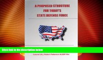 Big Deals  A Proposed Structure for Today s State Defense Force  Best Seller Books Most Wanted