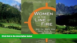 Books to Read  Women in the Line of Fire: What You Should Know About Women in the Military  Full