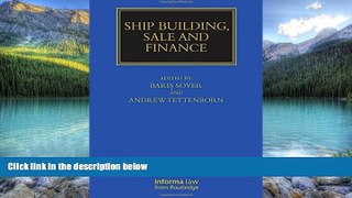 Big Deals  Ship Building, Sale and Finance (Maritime and Transport Law Library)  Best Seller Books