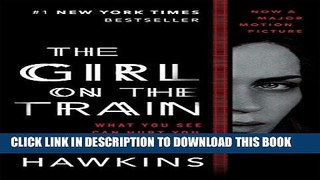 [PDF] The Girl on the Train: A Novel Full Online