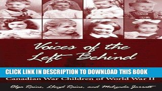 Best Seller Voices of the Left Behind: Project Roots and the Canadian War Children of World War II