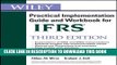 [FREE] EBOOK Wiley IFRS: Practical Implementation Guide and Workbook (Wiley Regulatory Reporting)