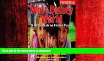 FAVORIT BOOK Fielding s Walt Disney World/Orlando (Fielding s Walt Disney World   Orlando Area
