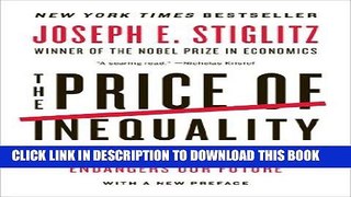 [FREE] EBOOK The Price of Inequality: How Today s Divided Society Endangers Our Future BEST