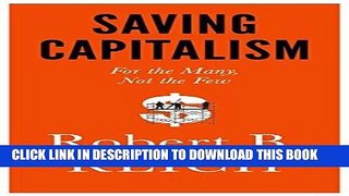 [READ] EBOOK Saving Capitalism: For the Many, Not the Few ONLINE COLLECTION
