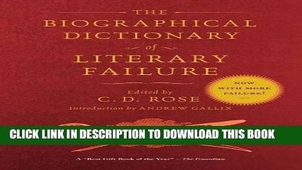 Best Seller The Biographical Dictionary of Literary Failure Free Read