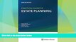 Big Deals  Practical Guide to Estate Planning, 2016 Edition  Best Seller Books Best Seller