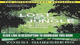 Best Seller Lost in the Jungle Free Read