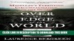 Ebook Over the Edge of the World: Magellan s Terrifying Circumnavigation of the Globe Free Read