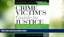Big Deals  Crime Victim s Guide to Justice (Legal Survival Guides)  Full Read Most Wanted