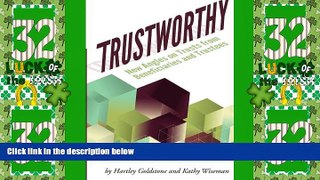 Must Have PDF  TrustWorthy: New Angles on Trusts from Beneficiaries and Trustees: A Positive Story