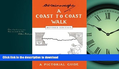 READ BOOK  A Coast to Coast Walk: A Pictoral Guide (Wainwright Pictorial Guides)  PDF ONLINE