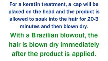 Keratin Treatment  Vs Brazilian Blowout    Difference Between Keratin Treatment And Brazilian Blowou
