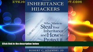 Must Have PDF  Inheritance Hijackers: Who Wants to Steal Your Inheritance and How to Protect It