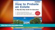 Big Deals  How to Probate an Estate: A Step-By-Step Guide for Executors  Best Seller Books Best