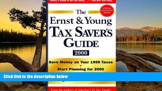 Big Deals  The Ernst   Young Tax Saver s Guide 2000  Best Seller Books Best Seller