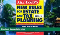Books to Read  JK Lasser s New Rules for Estate and Tax Planning  Best Seller Books Most Wanted
