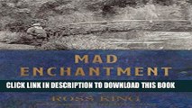 [PDF] Mad Enchantment: Claude Monet and the Painting of the Water Lilies Popular Online