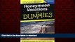 READ THE NEW BOOK Honeymoon Vacations For Dummies (Dummies Travel) READ EBOOK