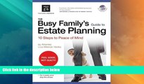 Big Deals  The Busy Family s Guide to Estate Planning: 10 Steps to Peace of Mind (book with