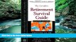 Big Deals  The Complete Retirement Survival Guide: Everything You Need to Know to Safeguard Your