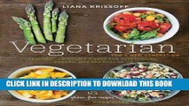 [New] PDF Vegetarian for a New Generation: Seasonal Vegetable Dishes for Vegetarians, Vegans, and
