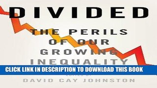 [READ] EBOOK Divided: The Perils of Our Growing Inequality ONLINE COLLECTION