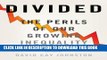 [READ] EBOOK Divided: The Perils of Our Growing Inequality ONLINE COLLECTION