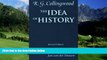 Big Deals  The Idea of History: with Lectures 1926-1928  Best Seller Books Best Seller