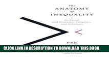 [FREE] EBOOK The Anatomy of Inequality: Its Social and Economic Origins- and Solutions BEST