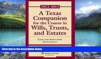 Big Deals  A Texas Companion To the Course in Wills Trusts   Estates  Best Seller Books Most Wanted