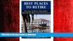 READ THE NEW BOOK Best Places to Retire: The Top 10 Most Affordable Waterfront Places for
