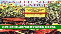 [New] Ebook The Gardener s Table: A Guide to Natural Vegetable Growing and Cooking Free Online