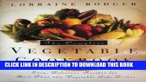 [New] Ebook The Complete Vegetable Cookbook: Easy, Delicious Recipes for More Than 200 Vegetable