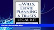 Big Deals  The Wills, Estate Planning and Trusts Legal Kit: Your Complete Legal Guide to Planning