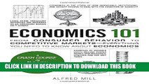 [READ] EBOOK Economics 101: From Consumer Behavior to Competitive Markets--Everything You Need to