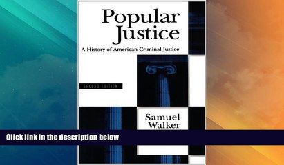 Big Deals  Popular Justice: A History of American Criminal Justice  Best Seller Books Best Seller