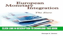 [FREE] EBOOK European Monetary Integration: The Euro ONLINE COLLECTION